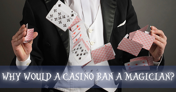 Magician - Cards Casino Ban