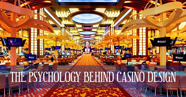 Psychology Behind Casino Design - Sentosa Casino