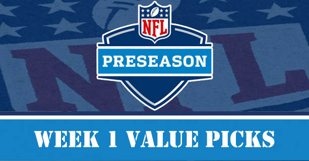 NFL Preseason Value Picks for Week 1