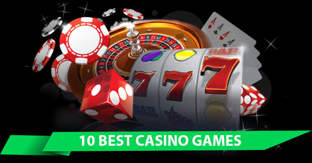 10 Best Casino Games