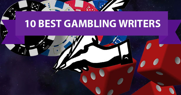 My 10 Favorite Gambling Writers