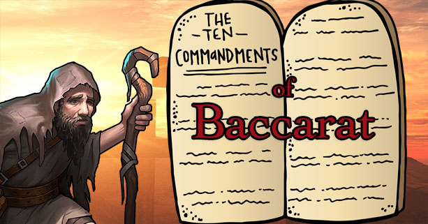 The 10 Commandments of Baccarat