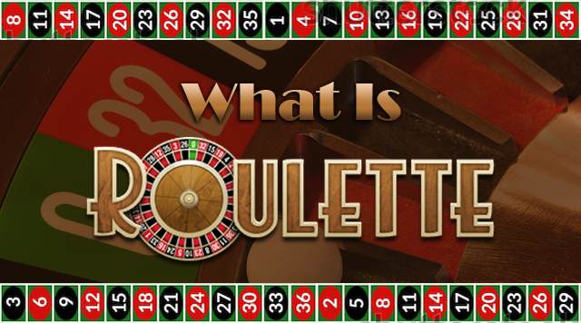 What Is Roulette