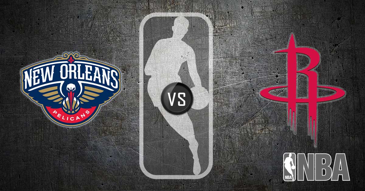 New Orleans Pelicans vs Houston Rockets 1/29/19 NBA Odds