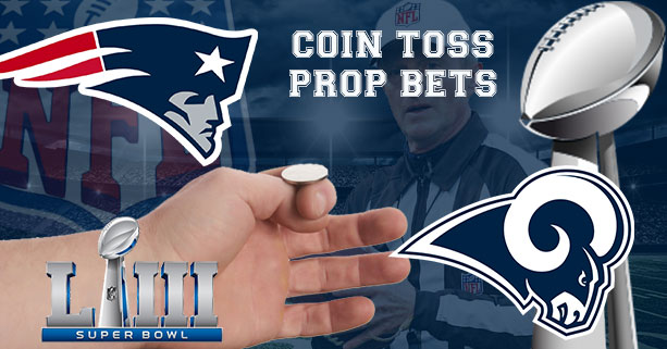 Super Bowl 53 Coin Flip Prop Bet Odds