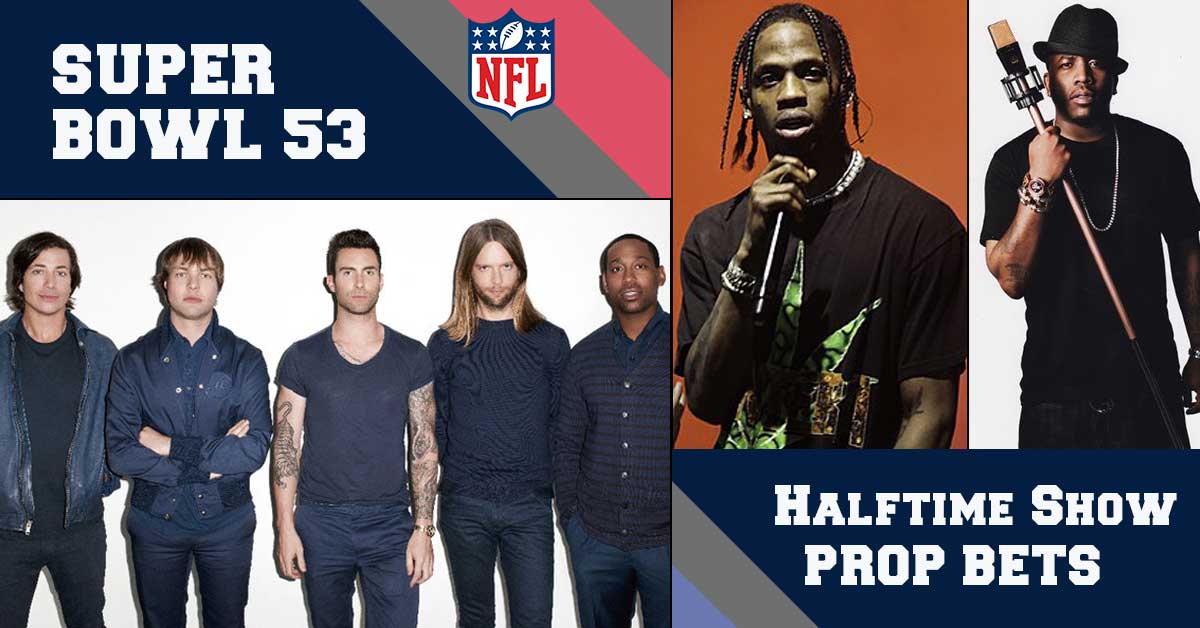Super Bowl LIII Halftime Prop Bets and Odds
