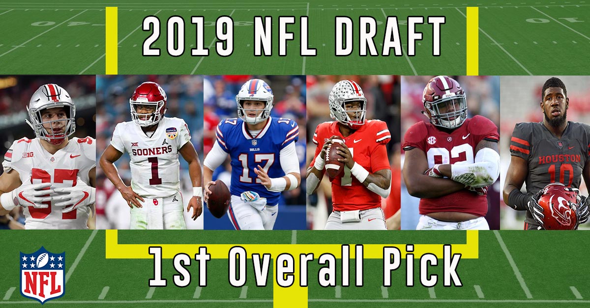Who Will Be the First Overall Pick of the 2019 NFL Draft?