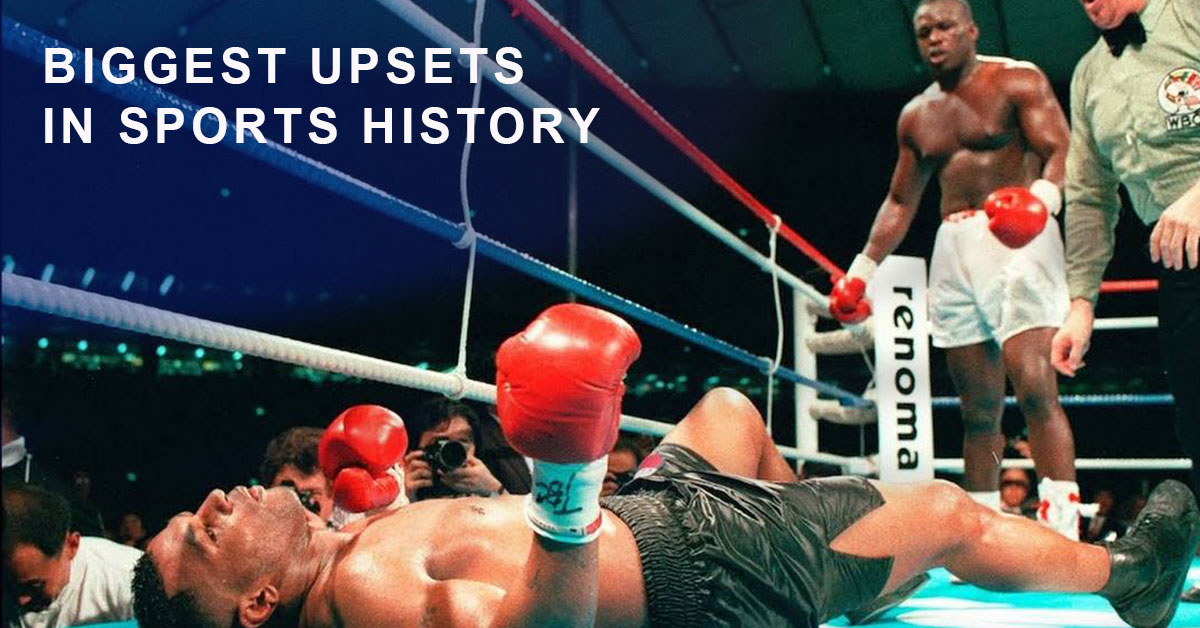 Biggest Upsets in Sports History