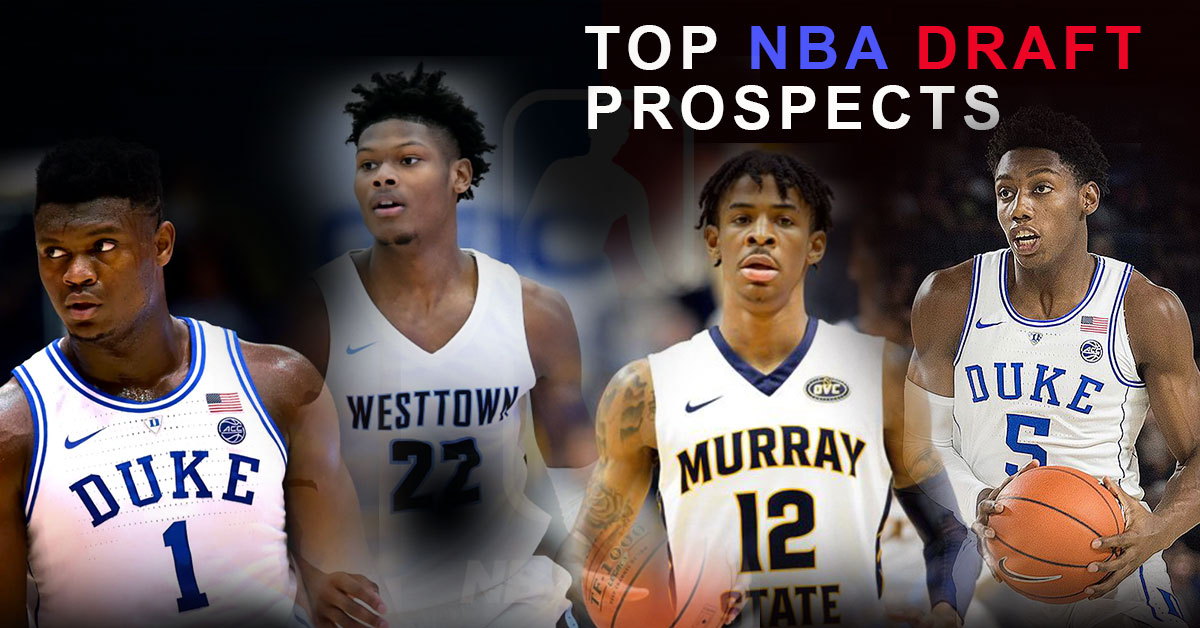 Top 10 NBA Draft Prospects for 2019