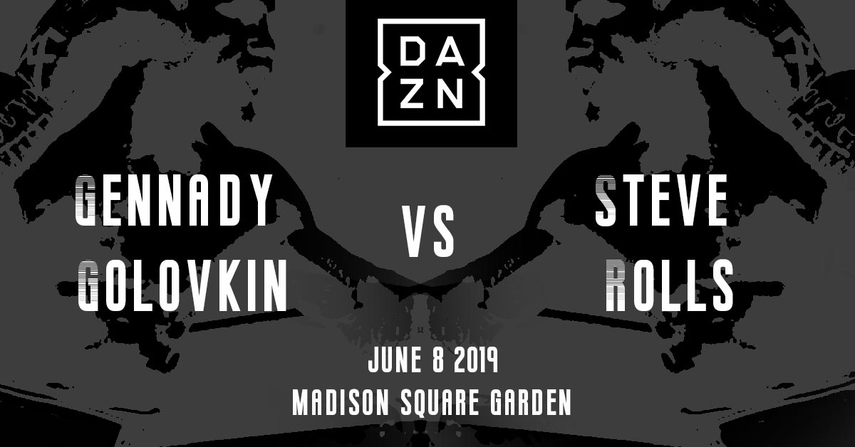 Gennady Golovkin vs Steve Rolls 6-8-19 - DAZN Logo