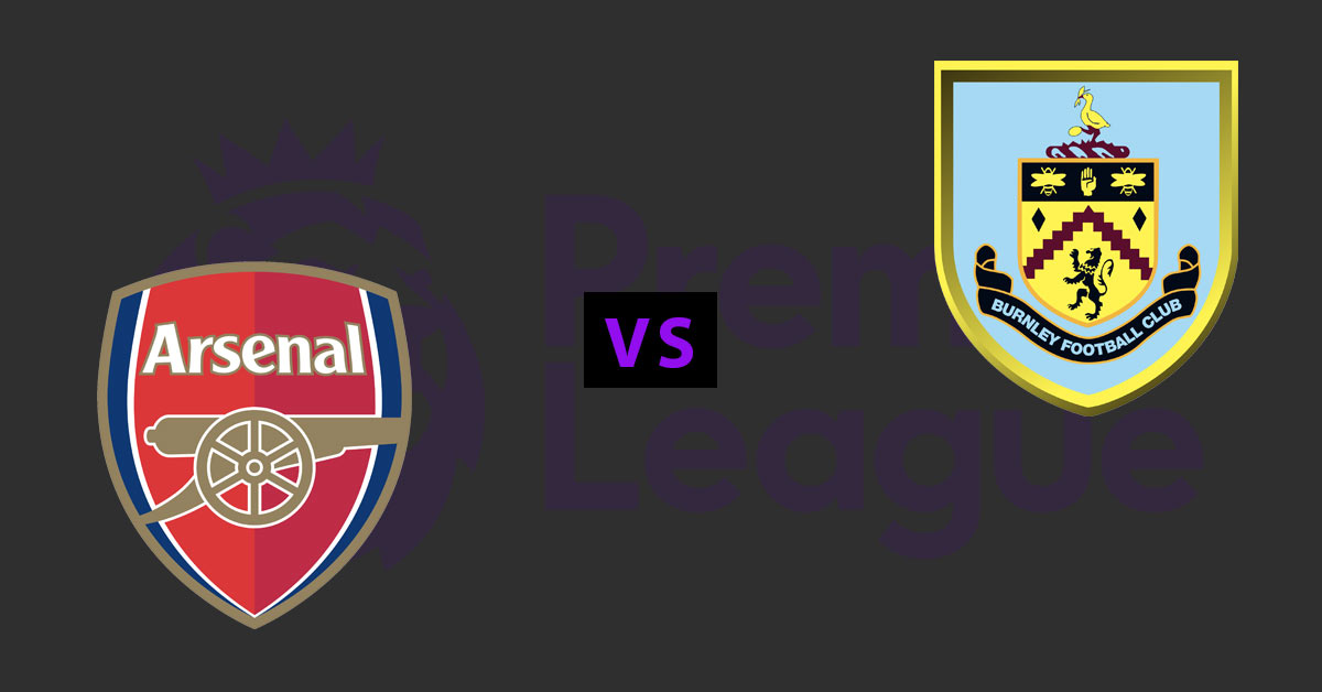 Arsenal vs Burnley 8/17/19 EPL Bettings Odds and Pick