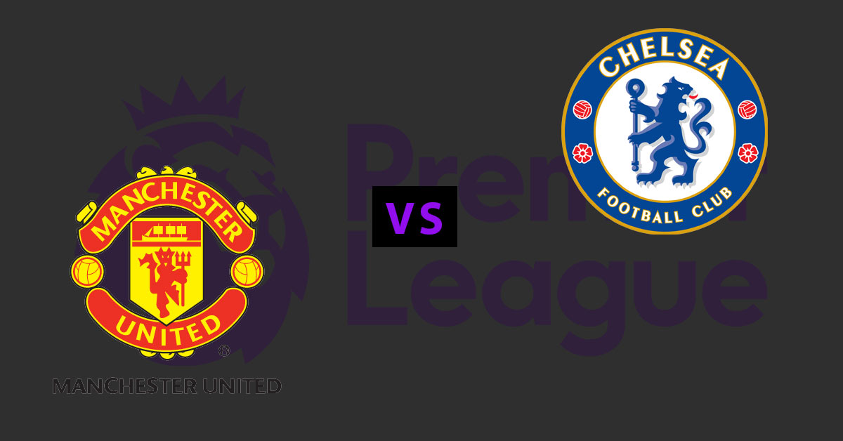 Manchester United vs Chelsea 8/11/19 EPL Betting Odds