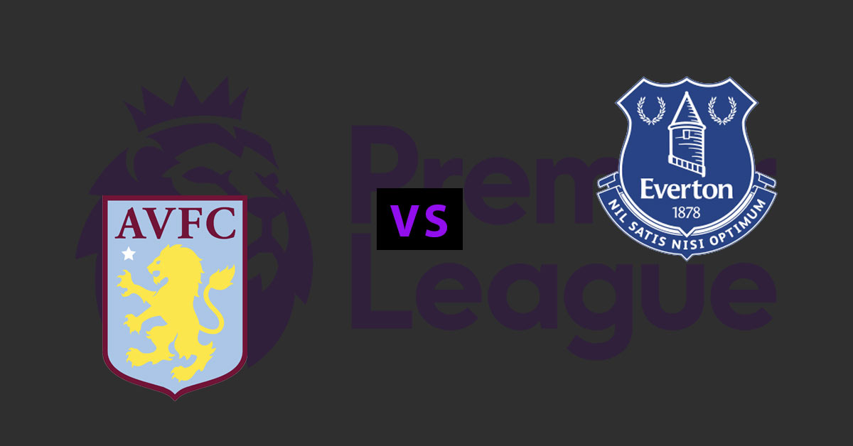 Aston Villa vs Everton 8/23/19 Premier League Betting Odds