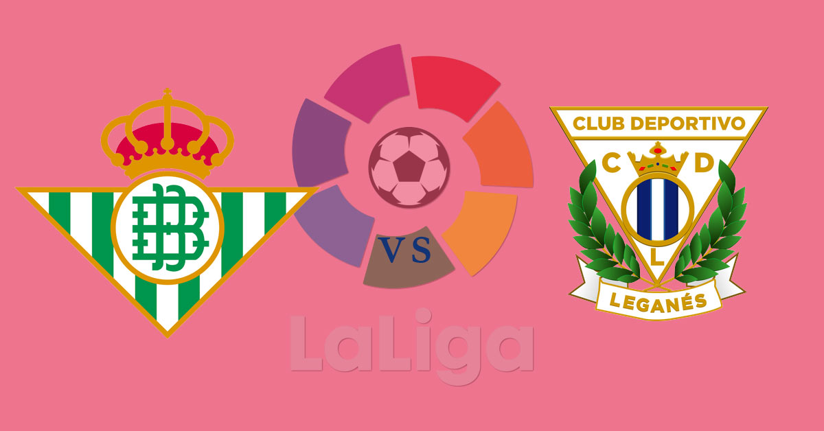 Real Betis vs CD Leganes 9/1/19 La Liga Betting Odds