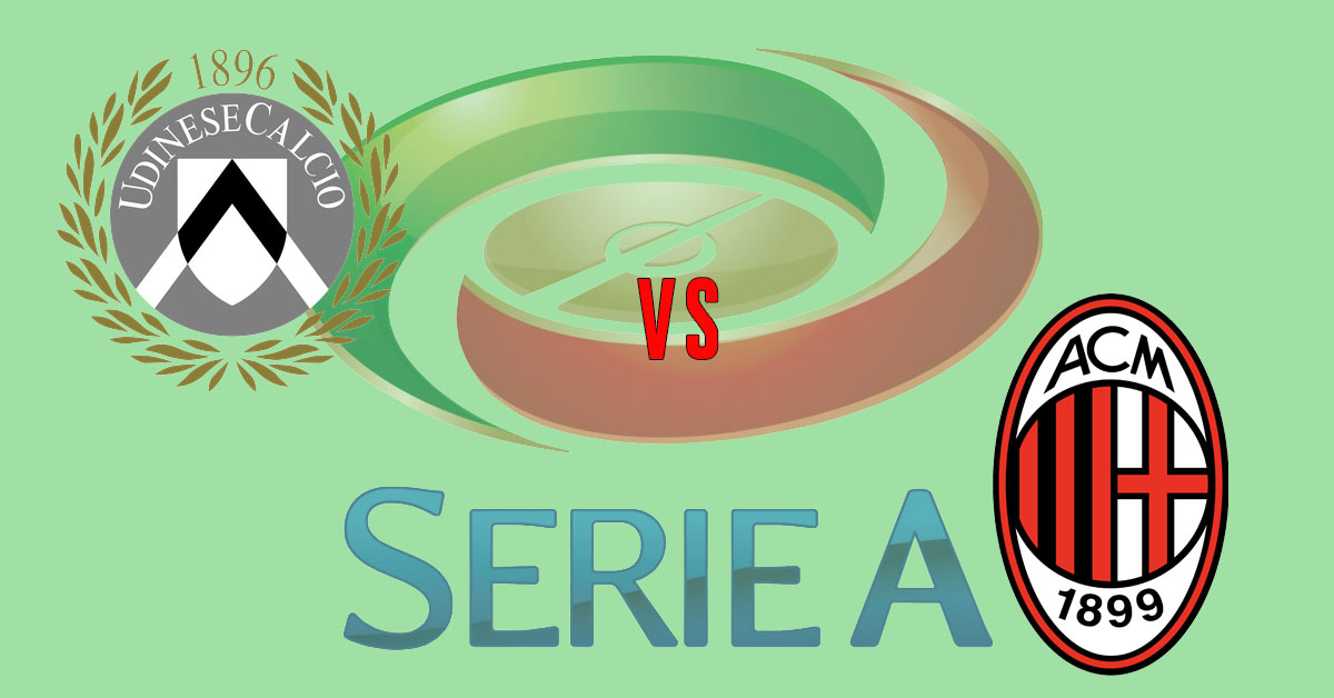 Udinese vs AC Milan 8/26/19 Serie A Betting Odds