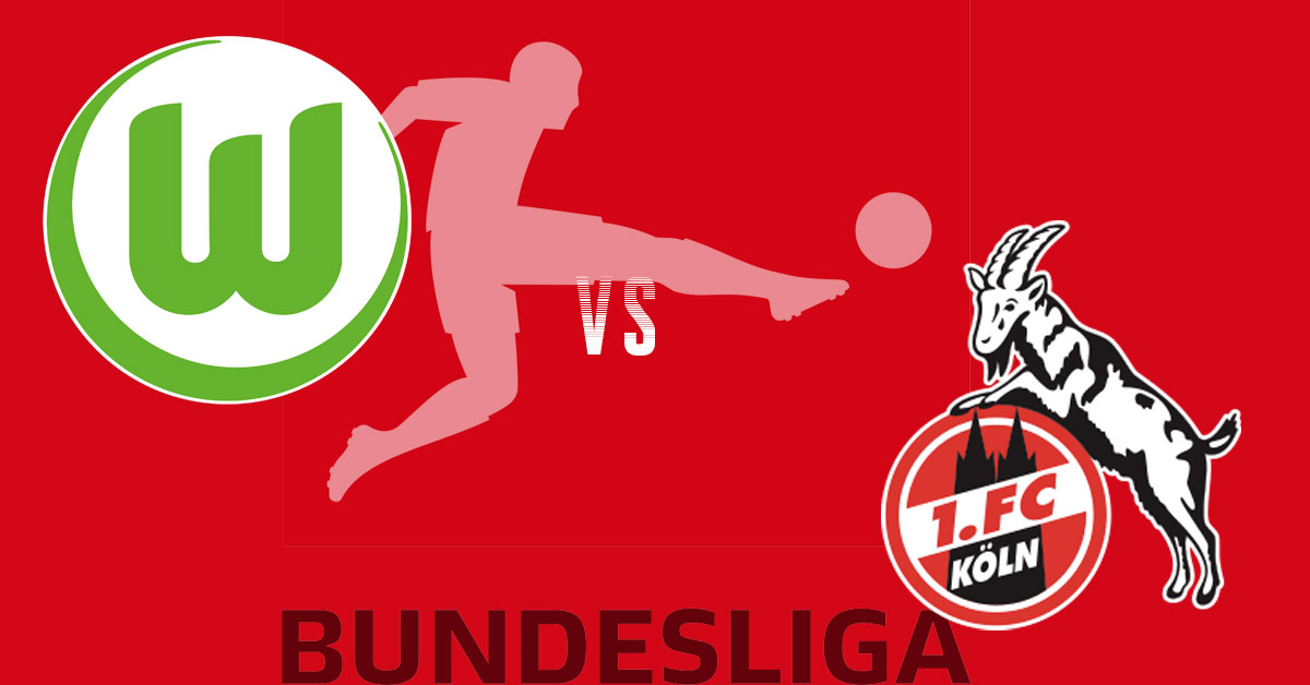 Wolfsburg vs Cologne 8//16/19 Betting Odds