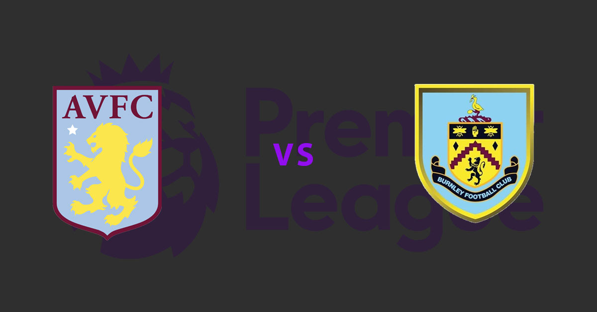 Aston Villa vs Burnley 9/28/19 EPL Betting Odds