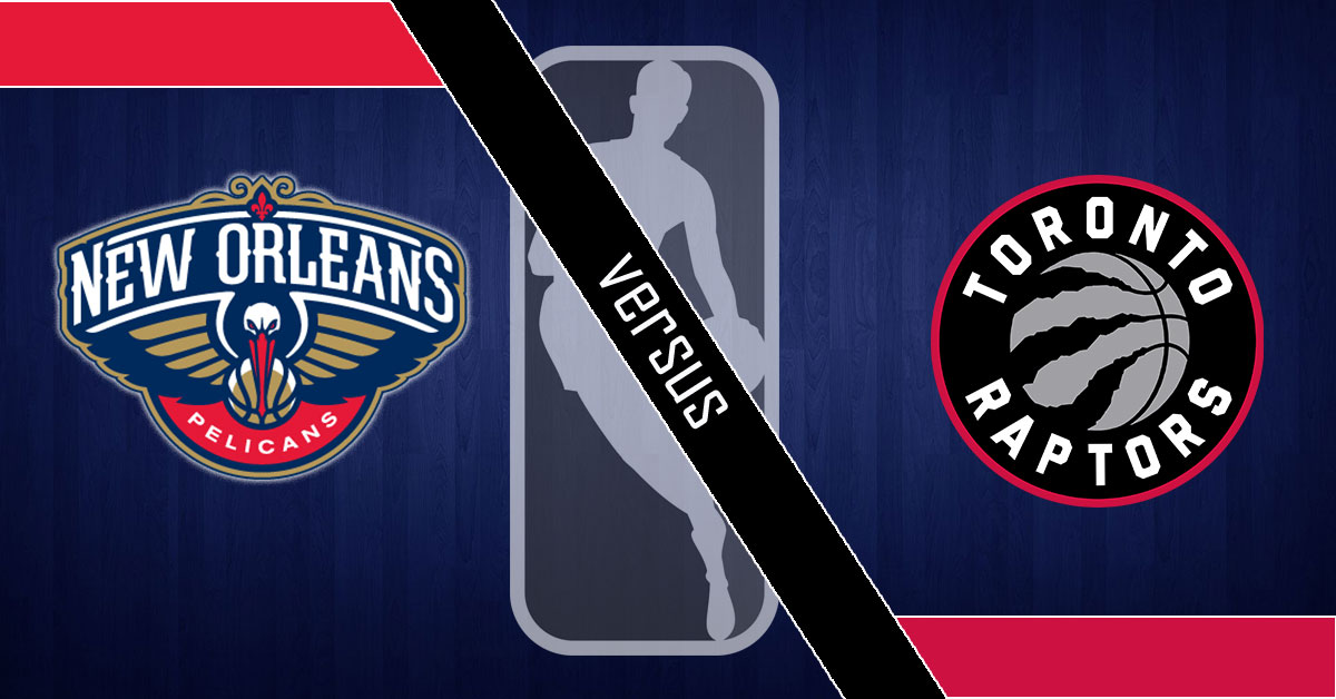New Orleans Pelicans vs Toronto Raptors 10/22/19 Pick