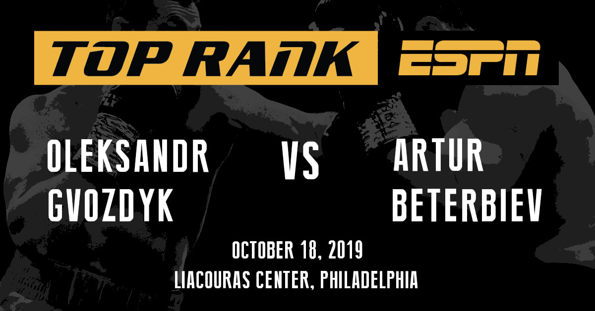 Boxing Match Background - Top Rank ESPN Logo - Oleksandr Gvozdyk vs Artur Beterbiev