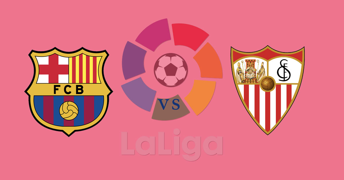 Barcelona vs Sevilla 10/06/19 Betting Preview