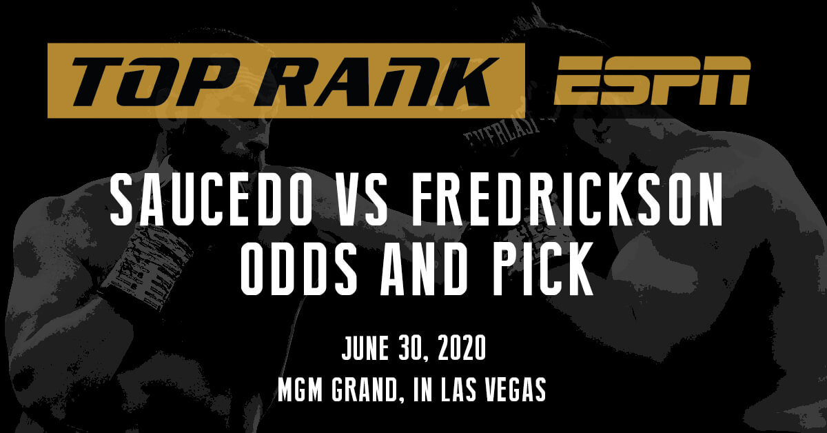 Alex Saucedo vs Sonny Fredrickson Odds - Top Rank ESPN Logo - MMA Fighters Background