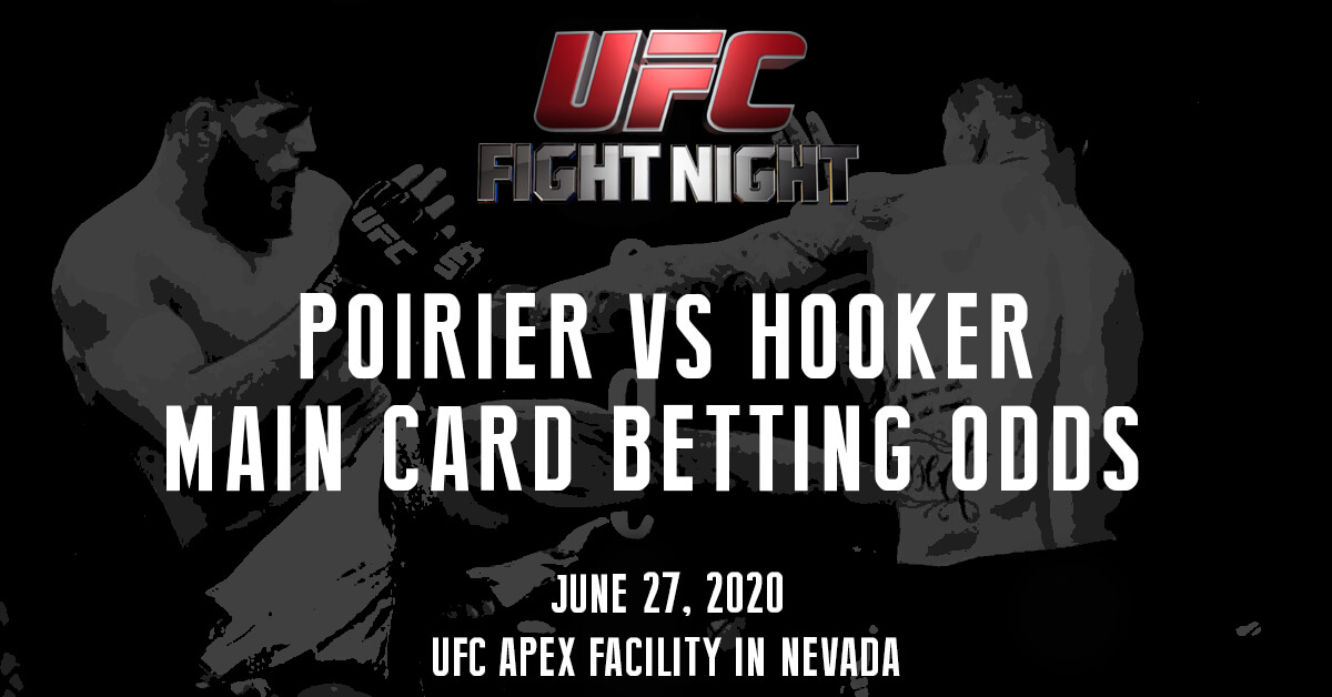 Poirier vs Hooker Main Card - UFC Fight Night Logo - MMA Fighters Background