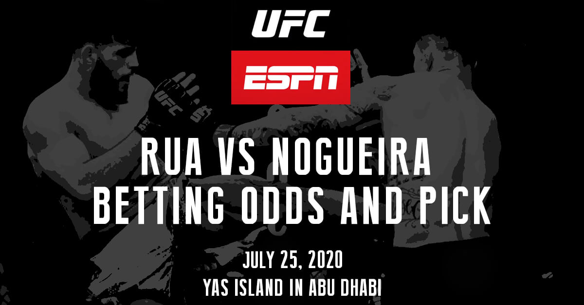 Rua vs Nogueira Betting Odds - UFC and ESPN Logos - MMA Fighters Background